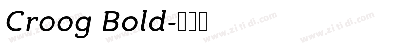 Croog Bold字体转换